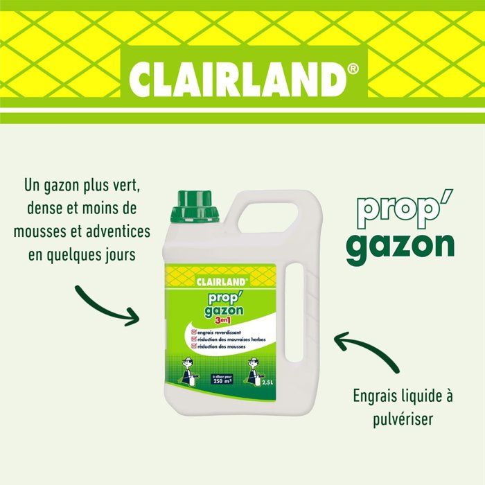 Engrais gazon Liquide - CLAIRLAND - Prop'Gazon - 3 en 1 - Concentré - 2,5 L