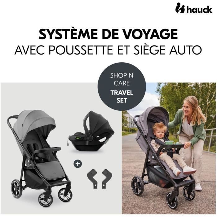 HAUK - Ensemble de voyage 2-en-1 Shop N Care - Poussette + Siege auto + adaptateurs - 4 roues - Gris