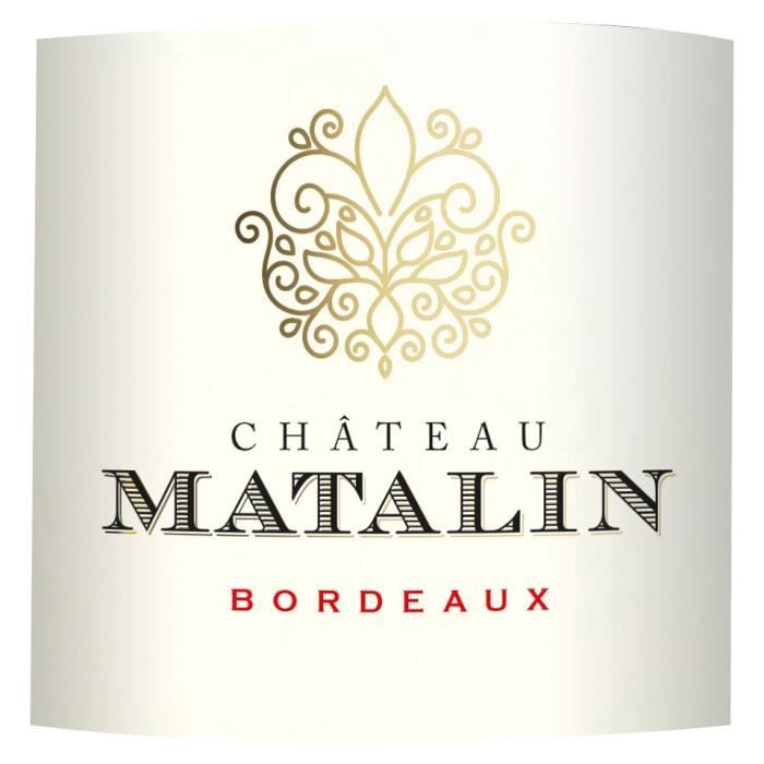 Château Matalin 2024 Bordeaux - Vin rouge de Bordeaux