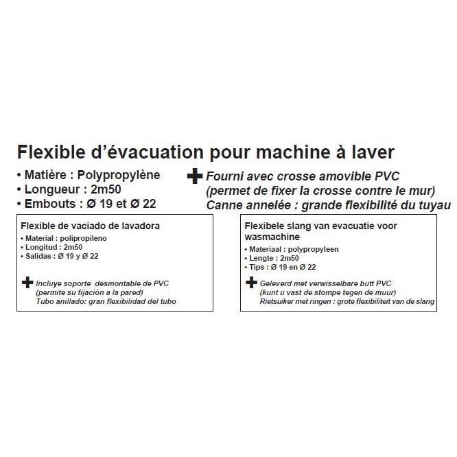 Flexible d'évacuation pour machine a laver - ROUSSEAU - 2.50 m - Embouts Ř19 mm et Ř22 mm