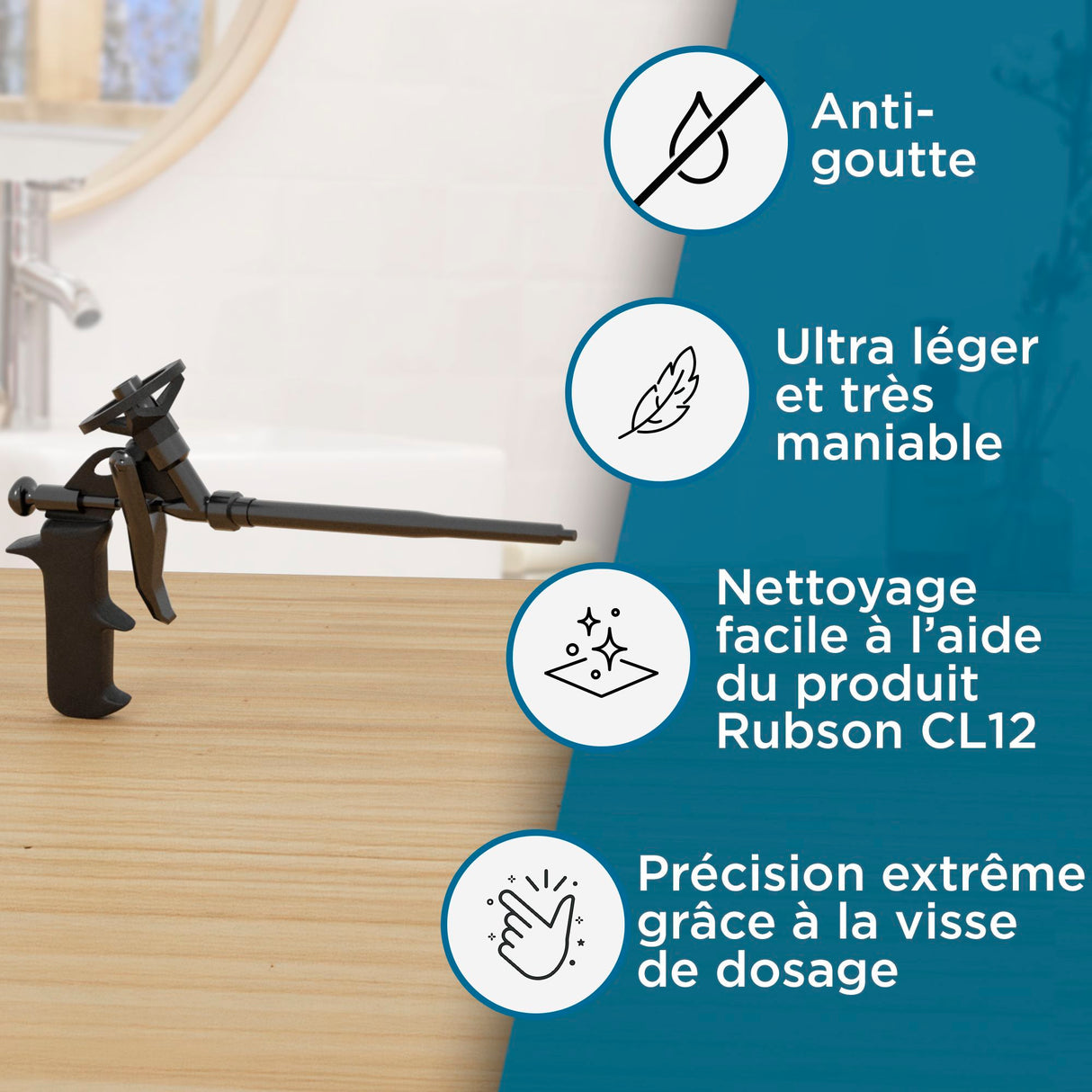 Pistolet mousse expansive - RUBSON - Anti-goutte - Visse de dosage