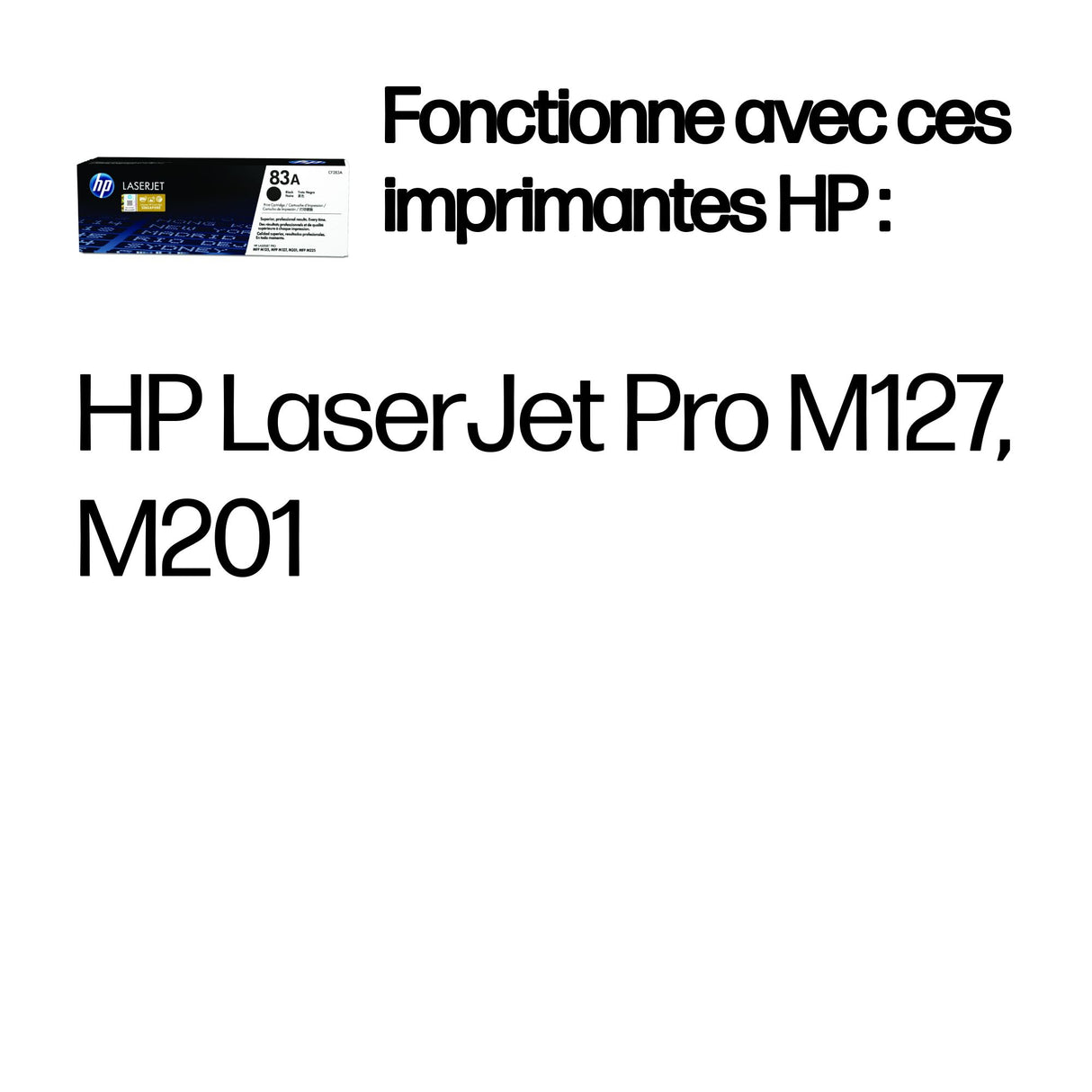Cartouche de toner noir LaserJet authentique HP 83A - HP LaserJet Pro MFP M127 et M125