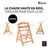 Chaise haute - HAUCK - ALPHA+ - Evolutive - De 6 mois a 90 kg - Bois FSC - Harnais 5 points - Naturel