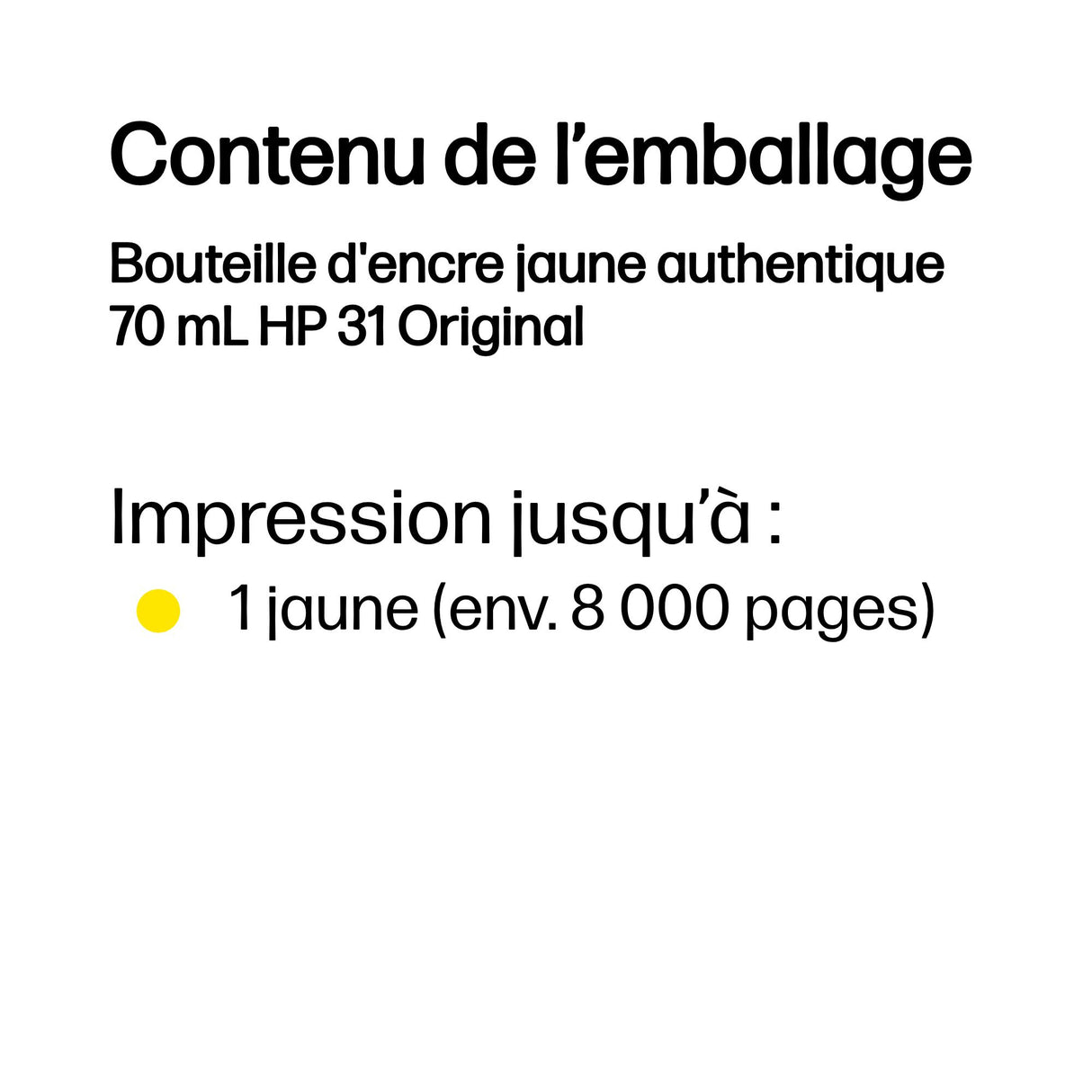 HP 31 Bouteille d'encre jaune authentique 70 mL (1VU28AE) pour HP Smart Tank 455/457/513/Plus 555/Plus 559/Plus 570/Plus 655