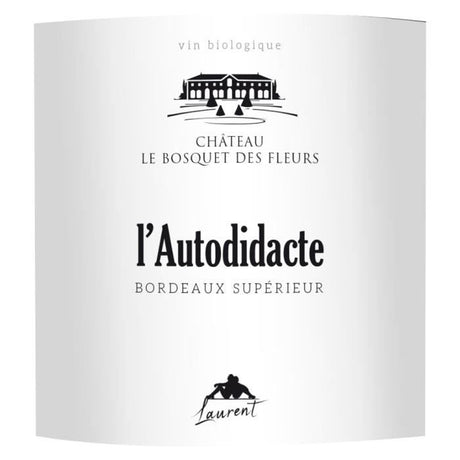 Ch‚teau Le Bosquet des Fleurs L'Autodidacte 2019 Bordeaux Supťrieur - Vin blanc de Bordeaux