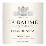 La Baume Saint-Paul  Pays d'Oc Chardonnay - Vin blanc de Languedoc-Roussillon