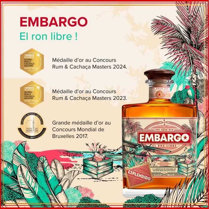 EMBARGO - ESPLENDIDO - Rhum - Origine : Costa Rica / Trinidad & Tobago / Martinique - 40 % alcool - bouteille 70 cl