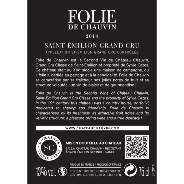 Folie de Chauvin 2016 Saint-Emilion Grand Cru - Vin rouge de Bordeaux