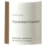 Château Fleur Haut Gaussens 2017 Bordeaux Supérieur - Vin rouge de Bordeaux