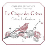 Château La Gordonne Le Cirque des Grives 2022 Côtes de Provence - Vin rosé de Provence - Bio