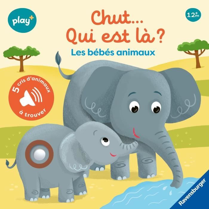 Ravensburger play+, Chut...qui est la ? Les bÈbÈs animaux, Livre, Premier ‚ge, bÈbÈ