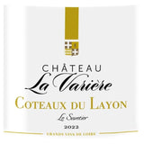 Château La Variere Le Savetier 2024 Coteaux du Layon - Vin blanc de Loire