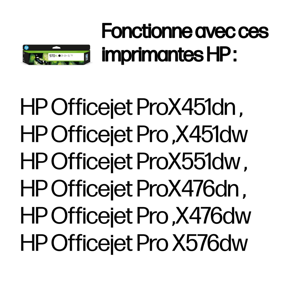 HP 970XL cartouche d'encre noire grande capacité authentique (CN625AE) pour HP Officejet Pro X451/X476/X551/X576